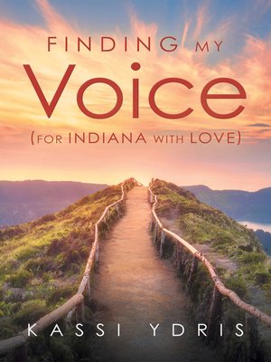 cover image of Finding My Voice (For Indiana with Love)